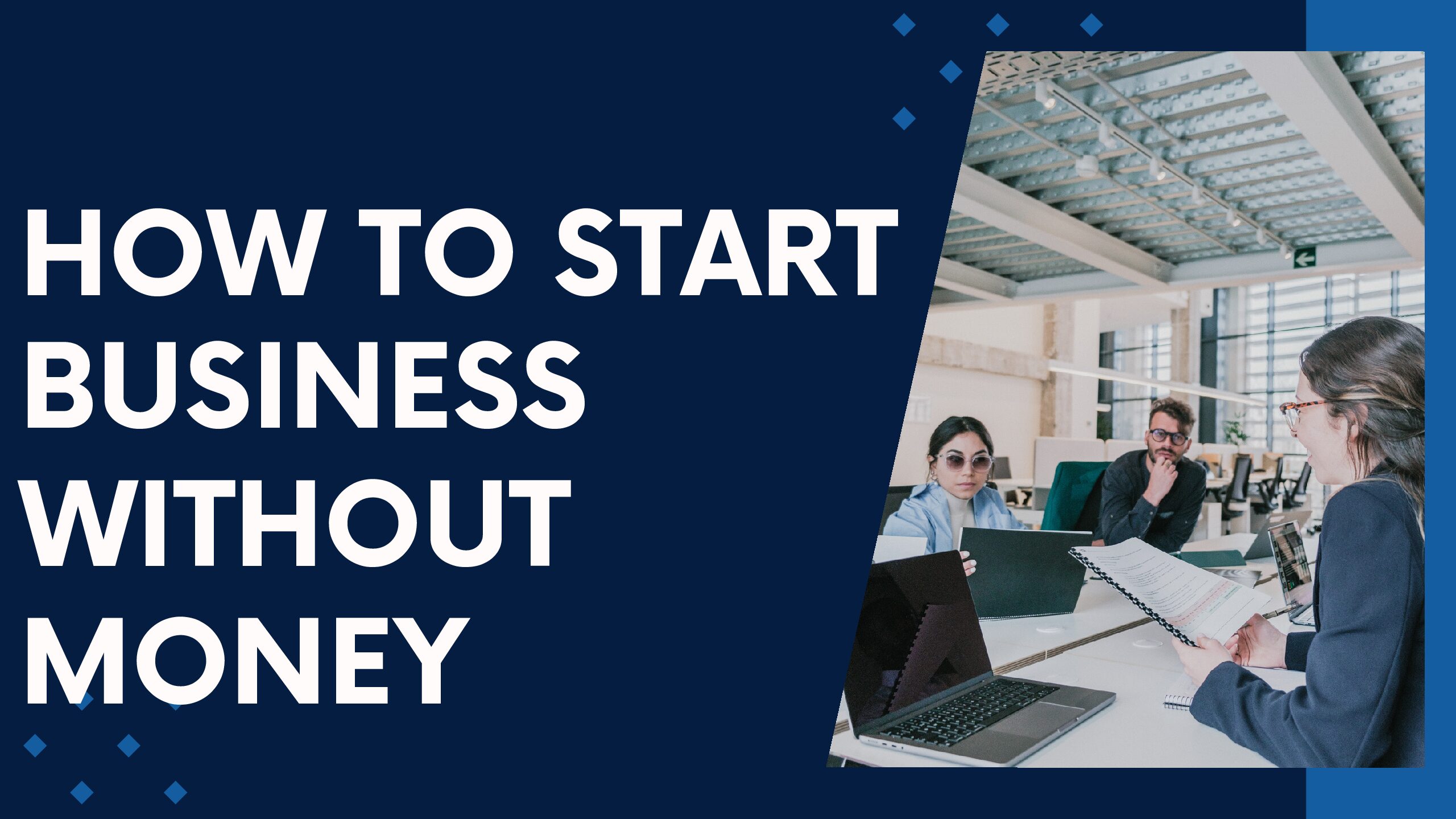 how to start a business without money